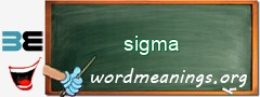 WordMeaning blackboard for sigma